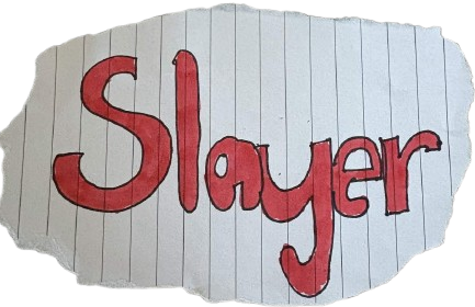 Slayer